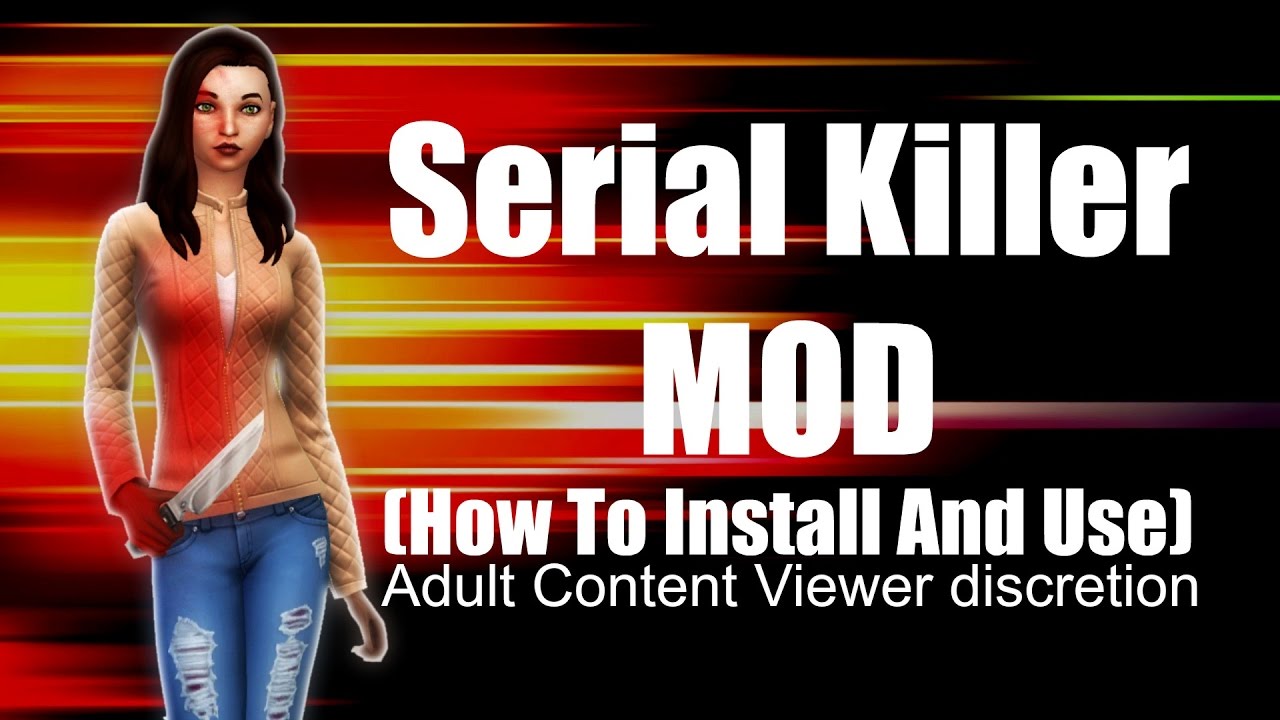 how to download serial killer mod sims 4